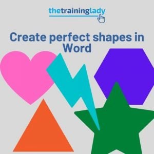 Create perfect shapes in Word