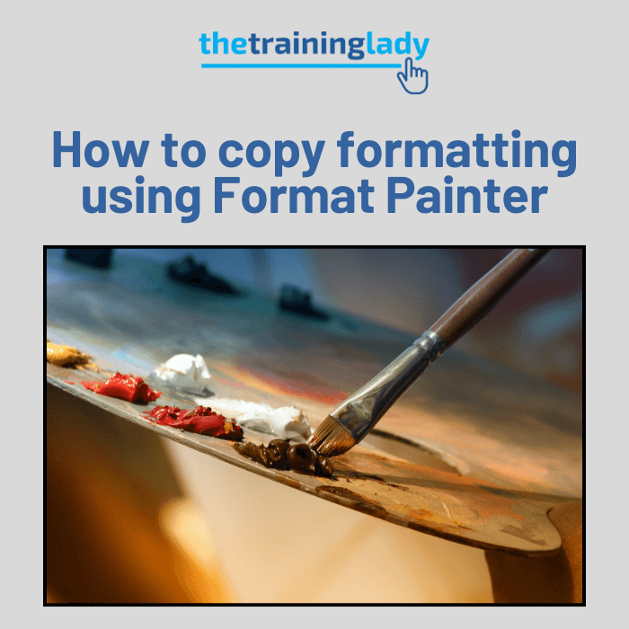 How to copy formatting using Format Painter