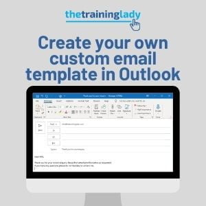 Create your own custom email template in Outlook