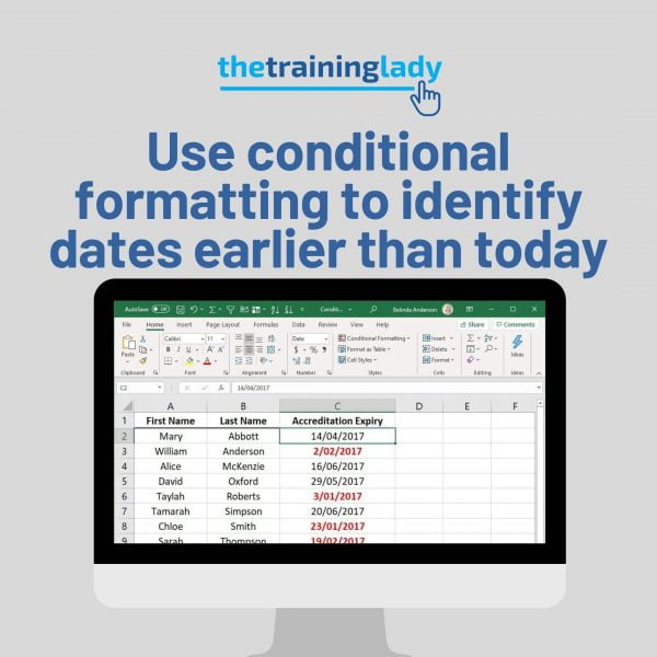 Use conditional formatting to identify dates earlier than today
