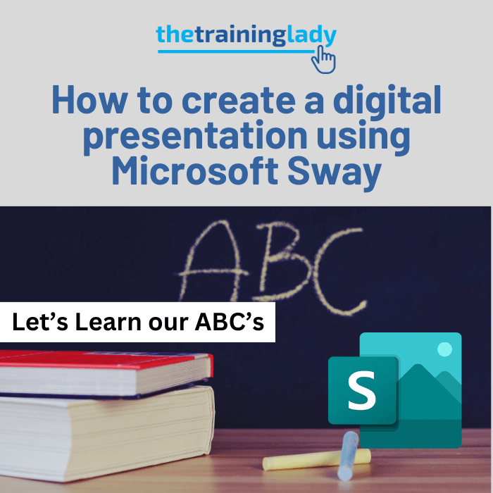 How to create a digital presentation using Microsoft Sway