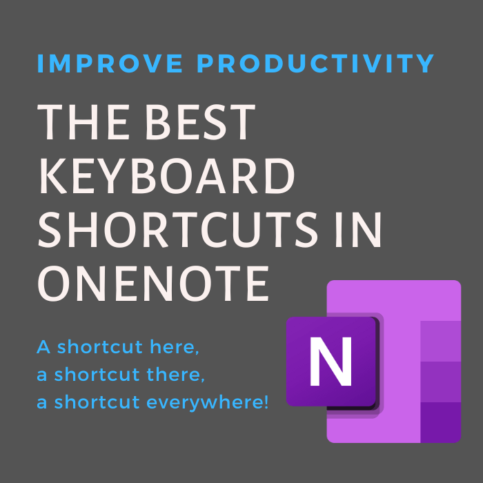 The Best Keyword Shortcuts for OneNote