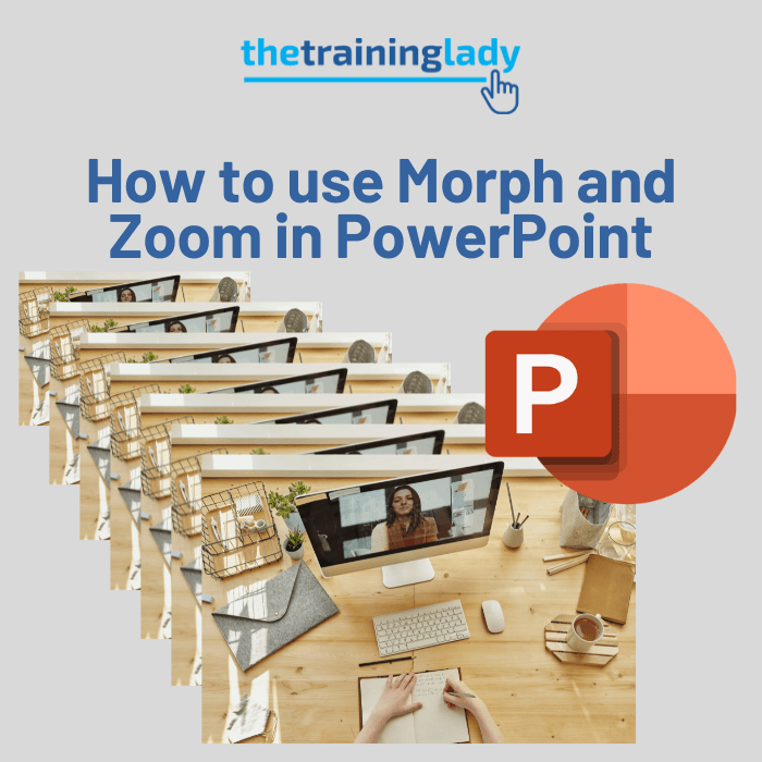 How to use Morph and Zoom in PowerPoint