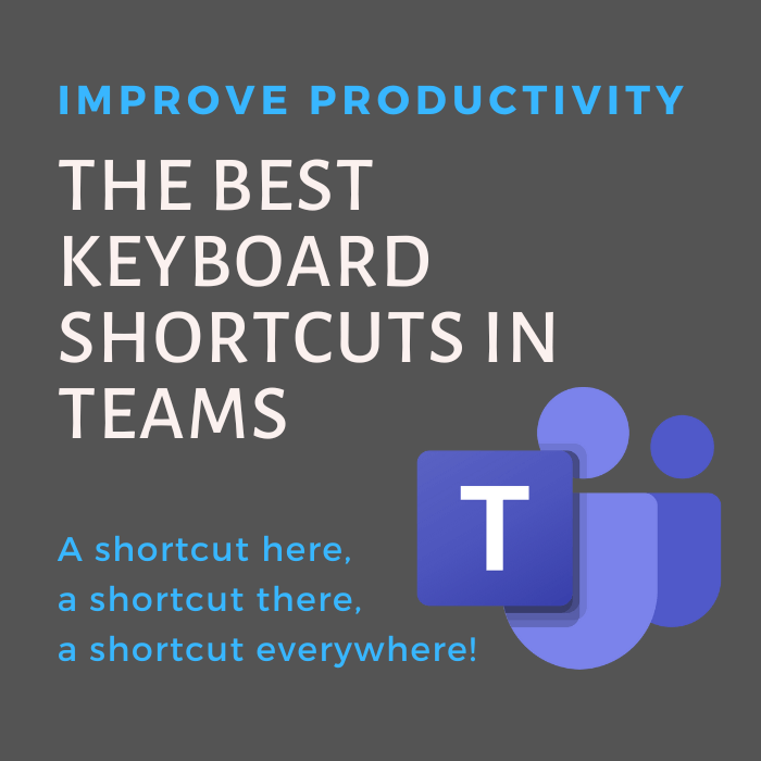 The best keyboard shortcuts in Microsoft Teams