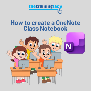 How to create a OneNote Class Notebook